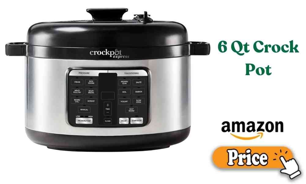 6 Qt Crock Pot
