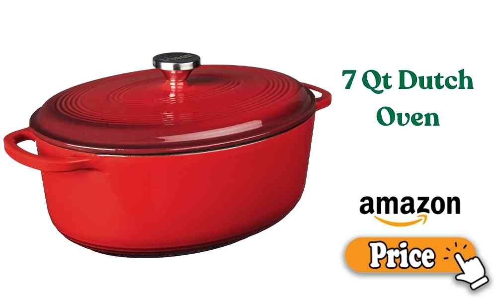 7 Qt Dutch Oven price