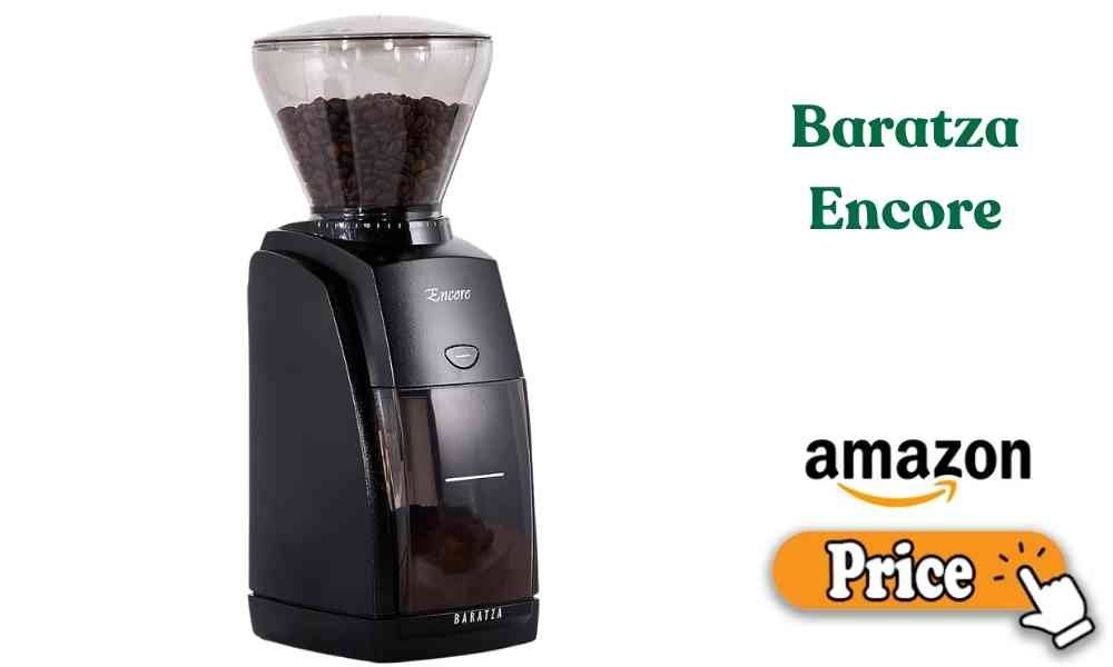 Baratza Encore Price