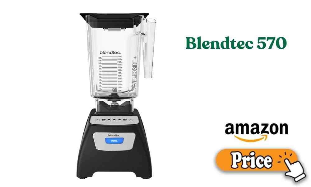 Blendtec 570 price