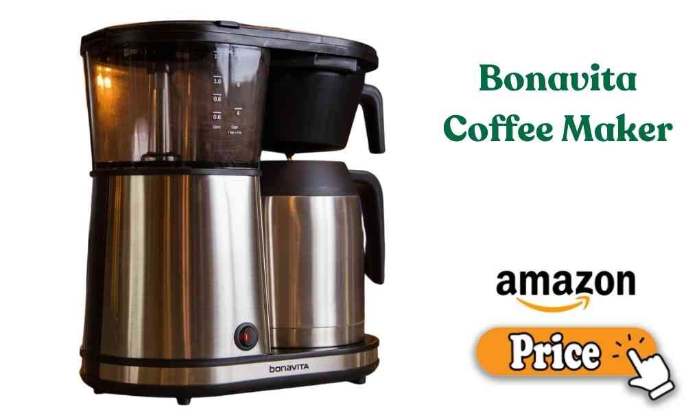 Bonavita Coffee Maker Price