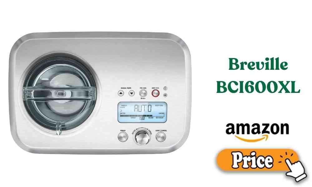 Breville BCI600XL Price