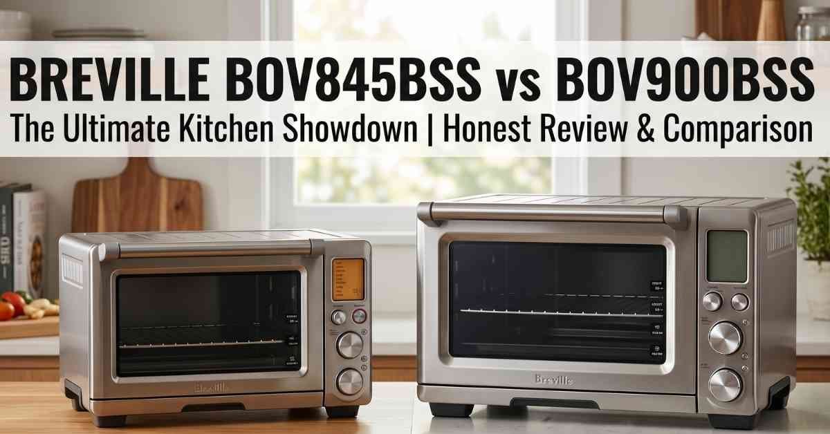 Breville BOV845BSS vs BOV900BSS