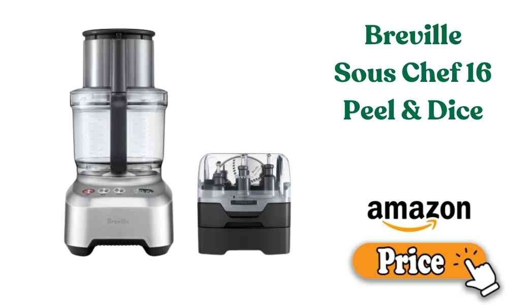 Breville Sous Chef 16 Peel & Dice price