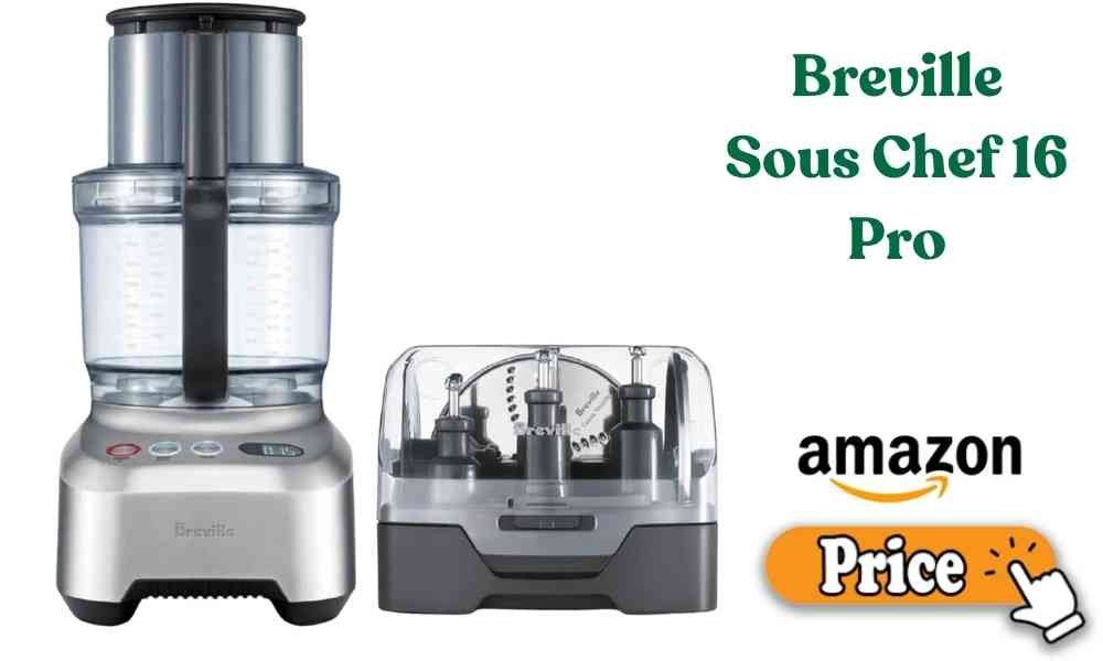 Breville Sous Chef 16 Pro price