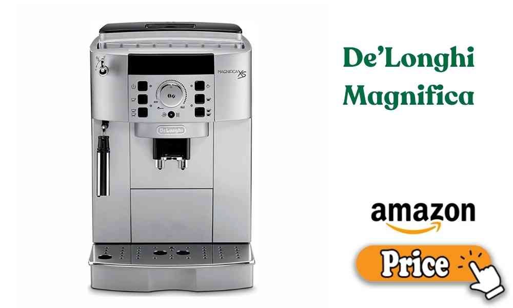 De’Longhi Magnifica Price