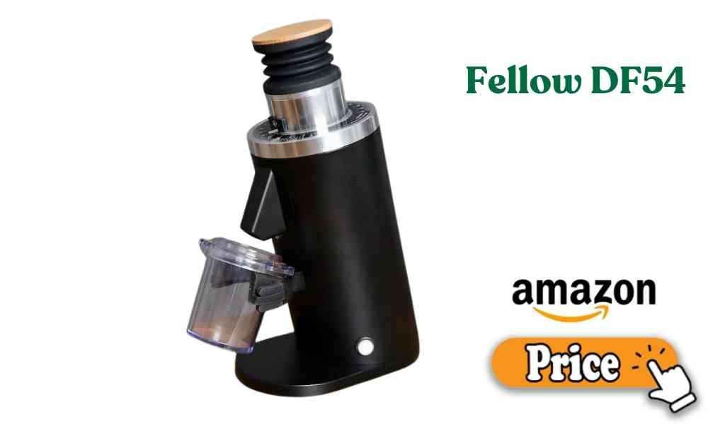 Fellow DF54 Price