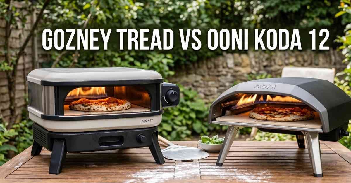 Gozney Tread Vs Ooni Koda 12 My Honest Review