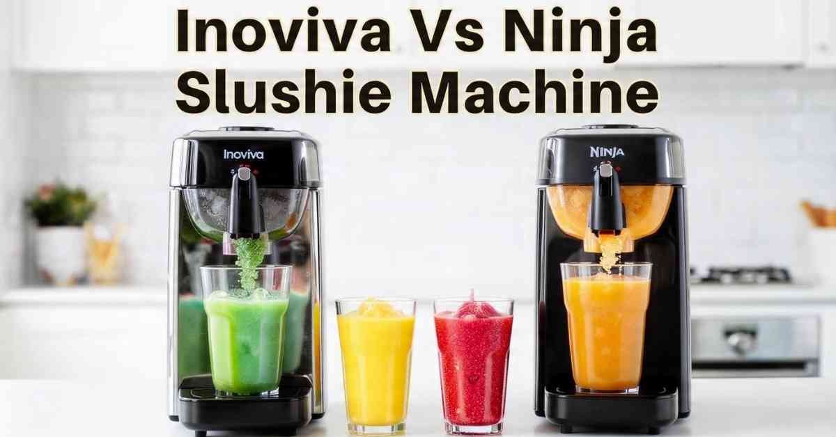 Inoviva Vs Ninja Slushie Machine Shocking Real Use Verdict
