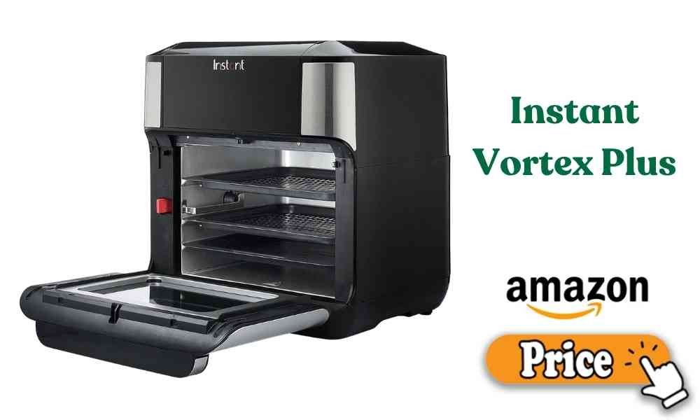 Instant Vortex Plus Price