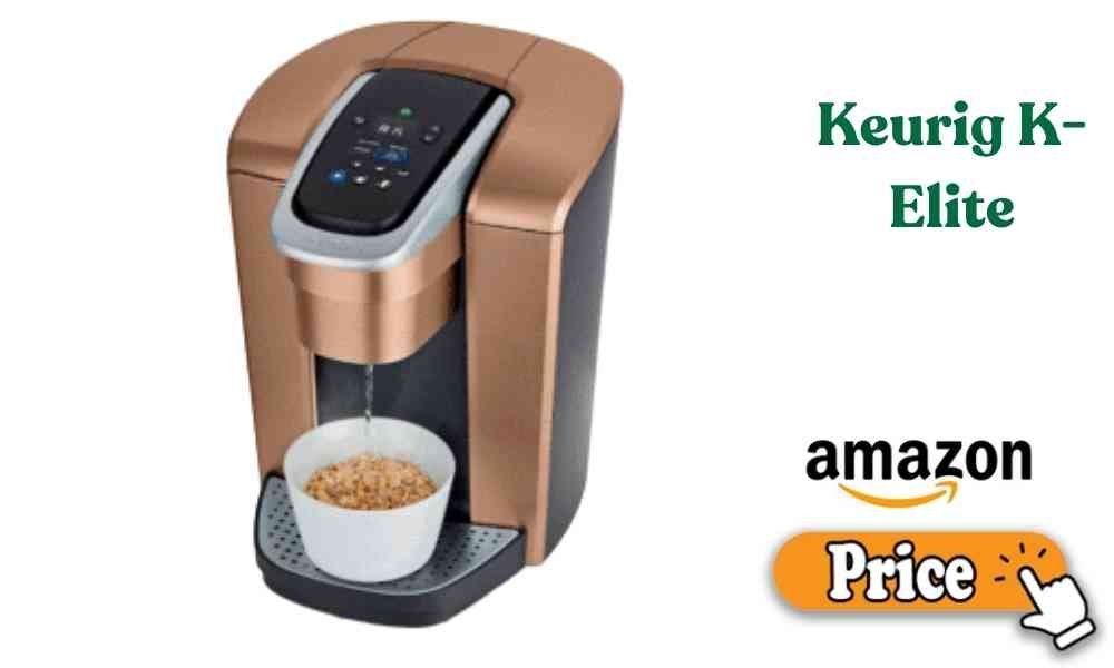 Keurig K-Elite Price