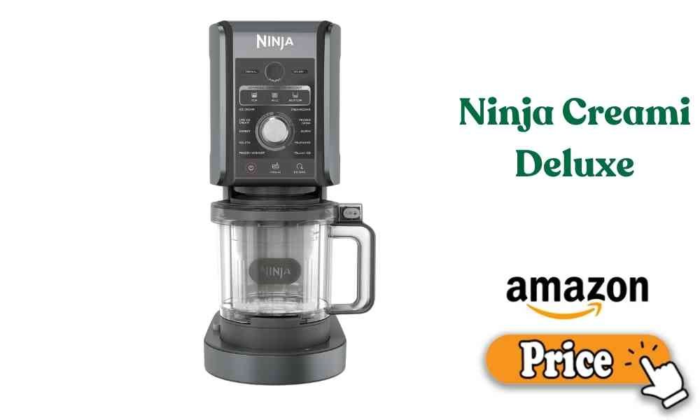 Ninja Creami Deluxe Price