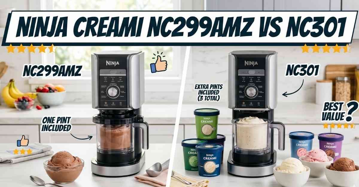 Ninja Creami Nc299amz Vs Nc301 My Honest Tasty Review
