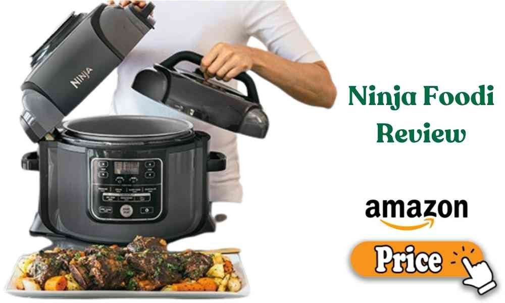 Ninja Foodi Review