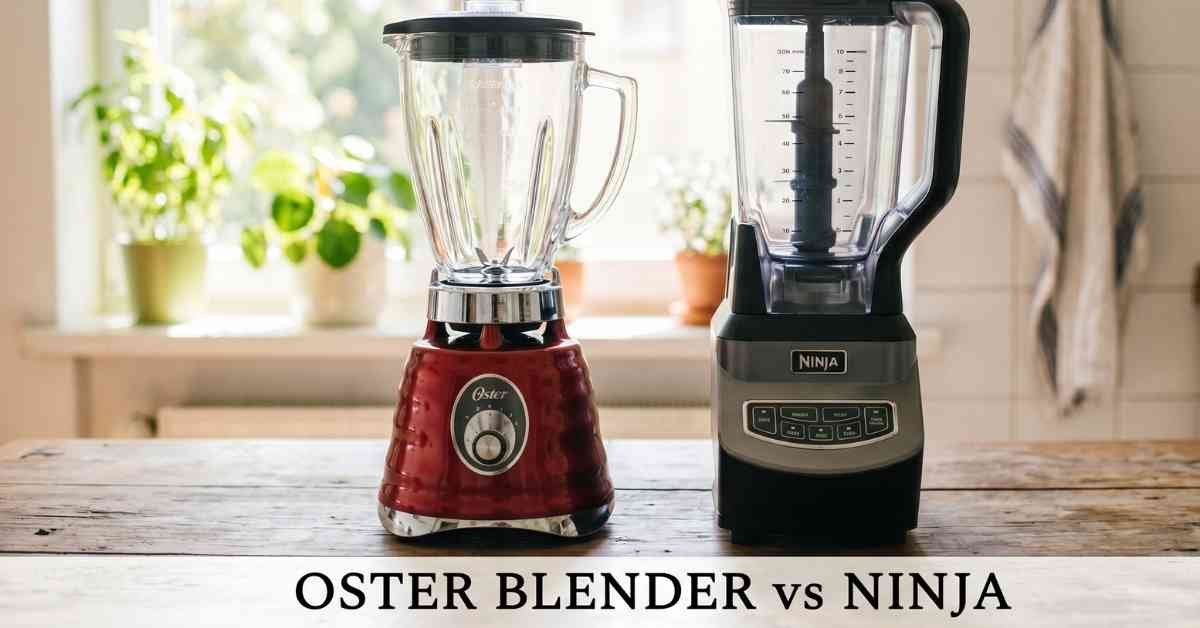 Oster Blender Vs Ninja