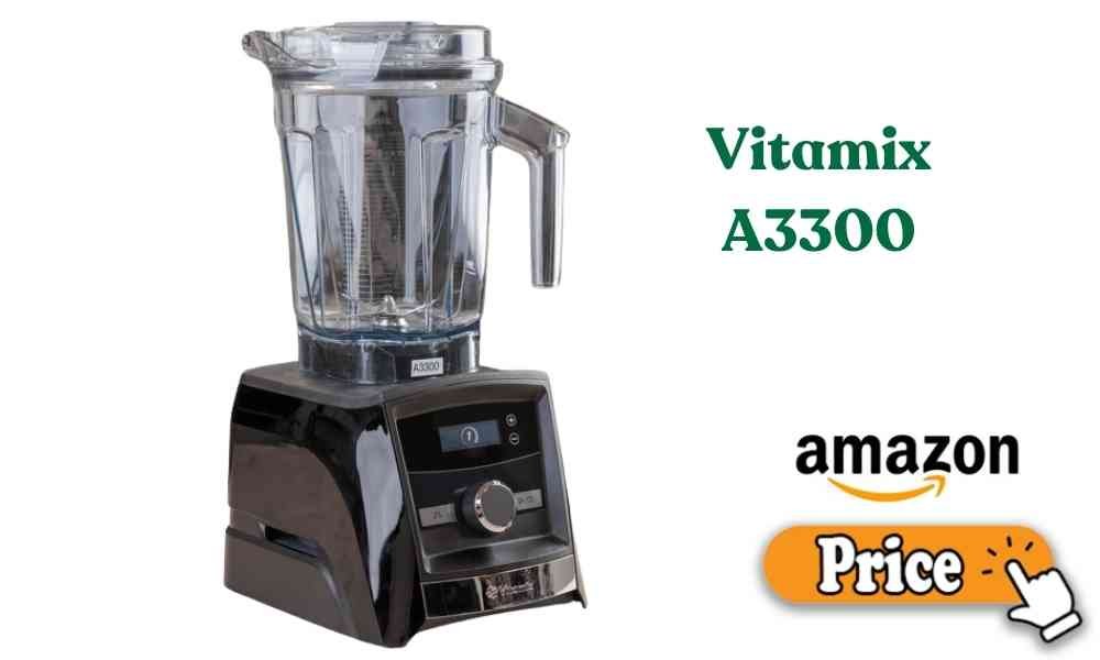 Vitamix A3300 price