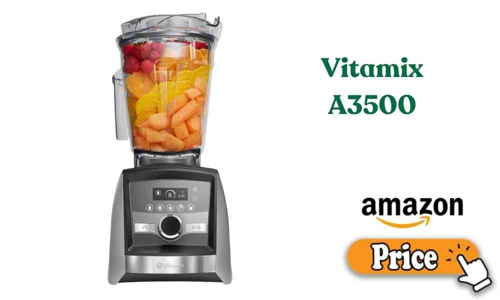 Vitamix A3500 price