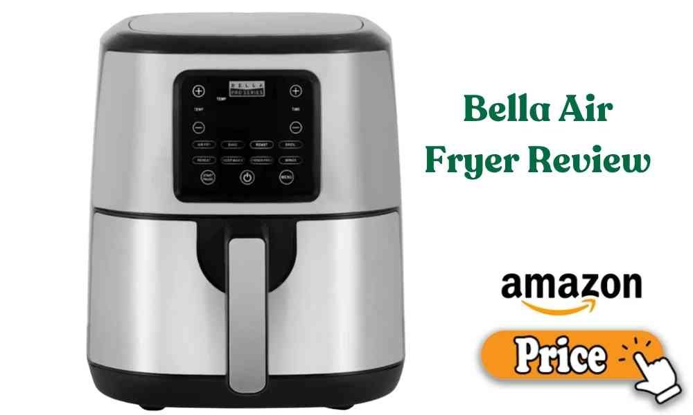 bella air fryer