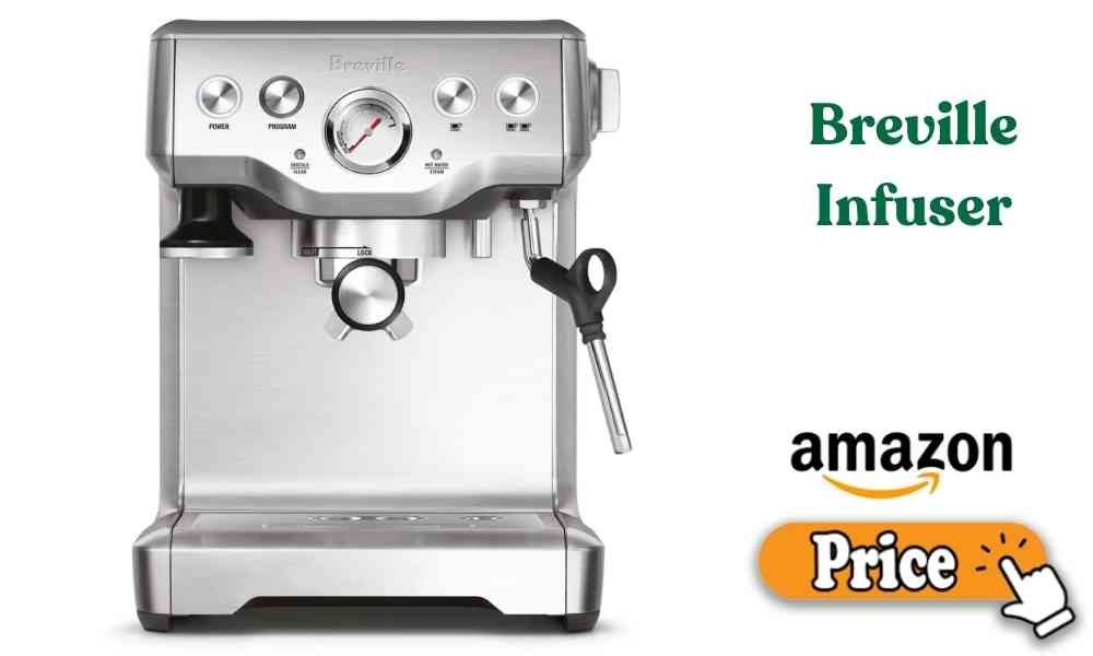 Breville Infuser Price