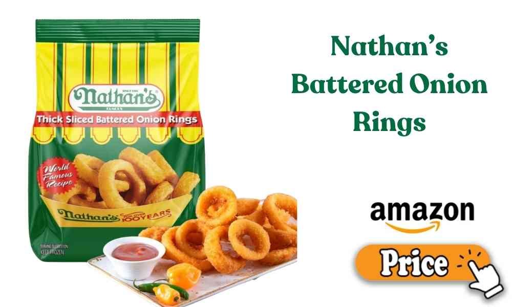 Nathan’s Battered Onion Rings