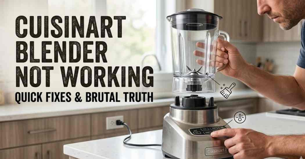Cuisinart Blender Not Working