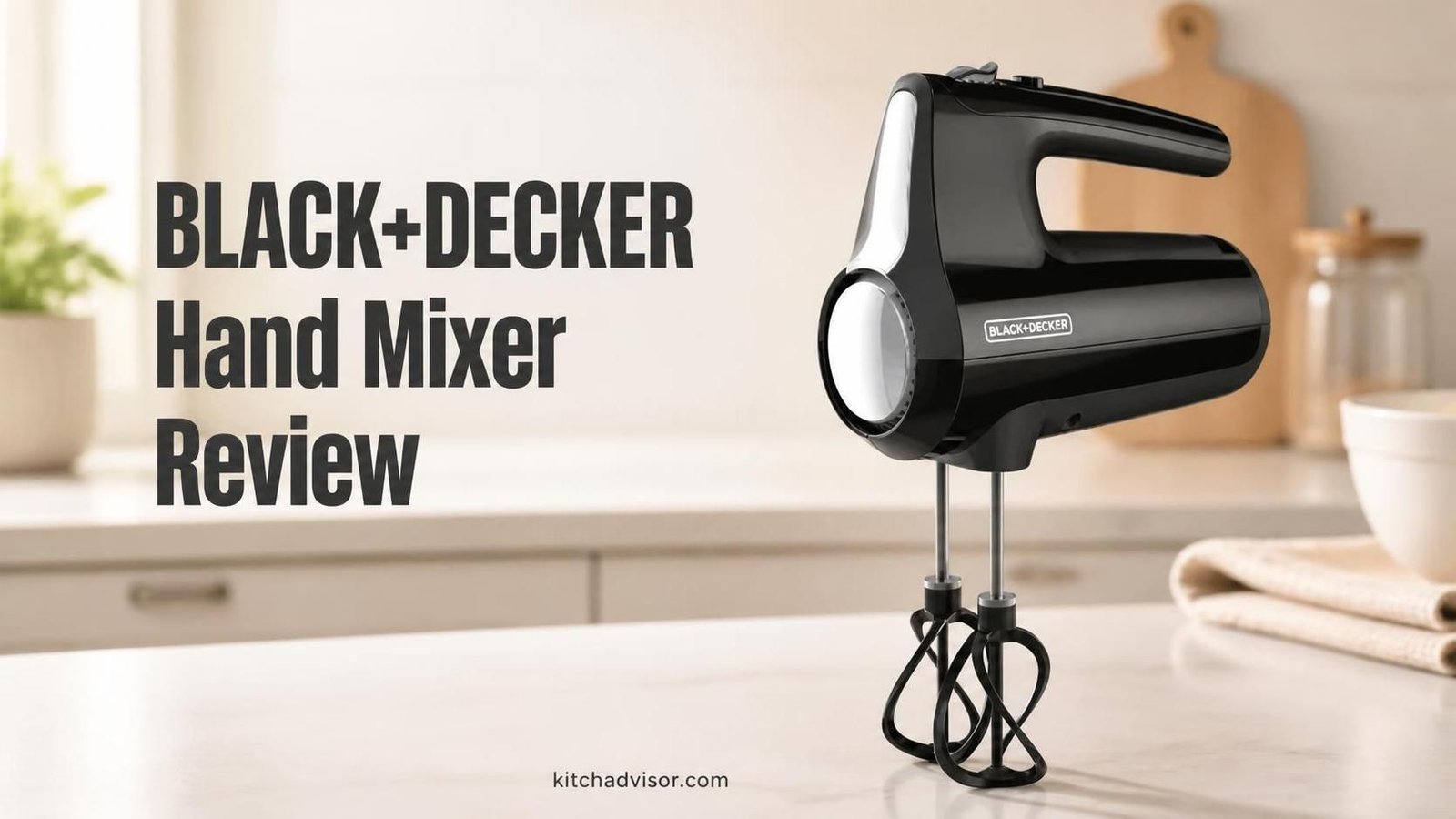BLACK+DECKER Hand Mixer Review