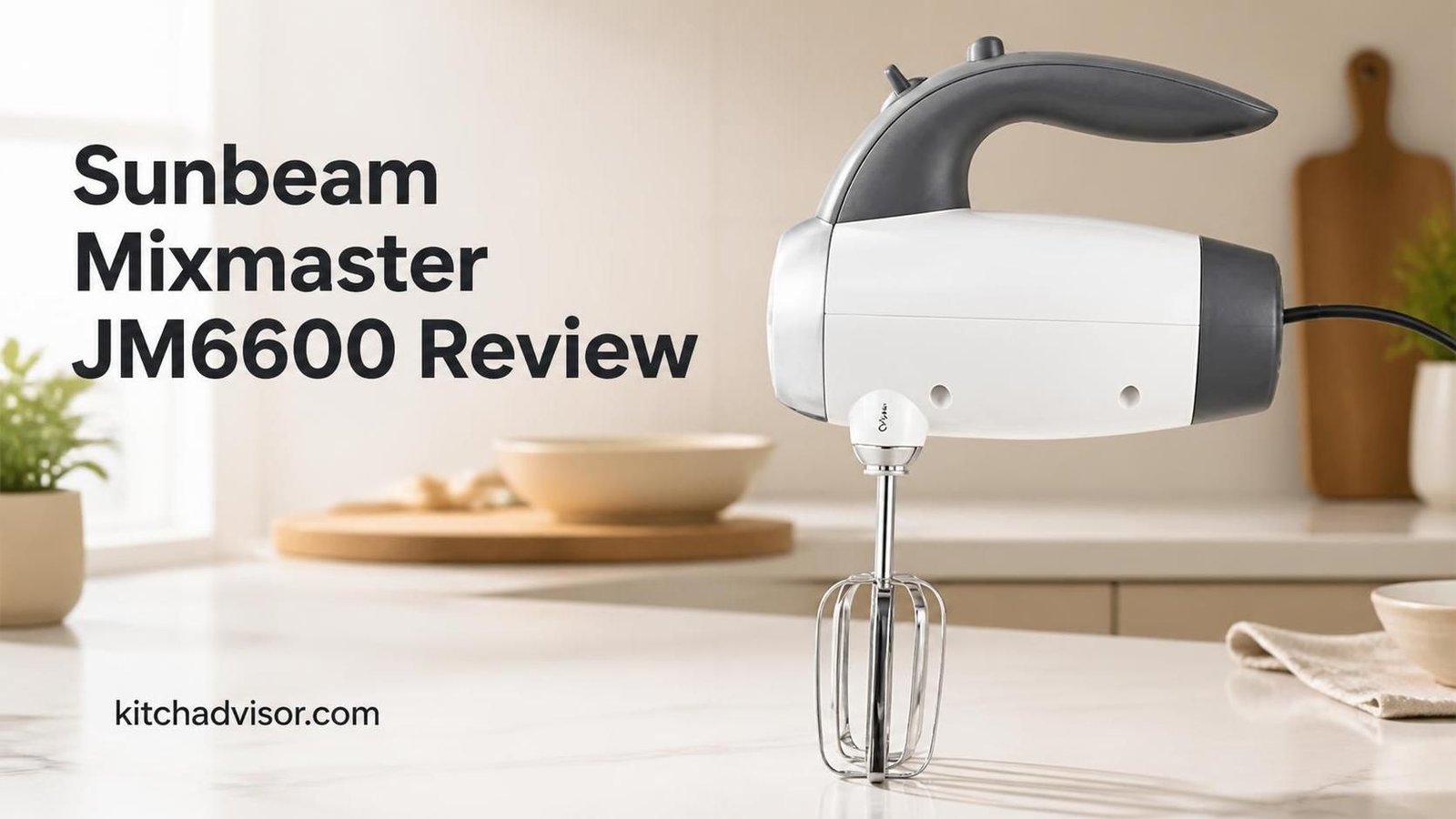 Sunbeam Mixmaster JM6600 Review